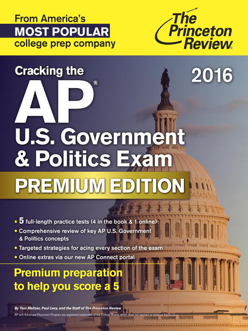 Title details for Cracking the AP U.S. Government & Politics Exam 2016, Premium Edition by Princeton Review - Available